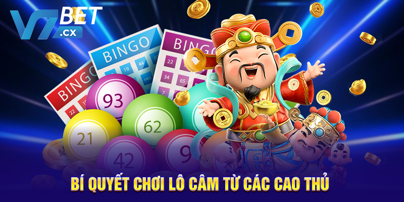 Bí quyết chơi lô câm từ các cao thủ 