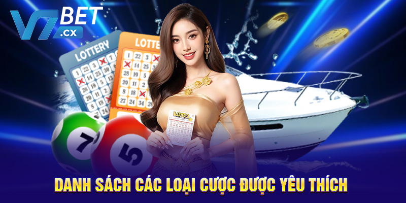 Danh sách các loại cược được yêu thích