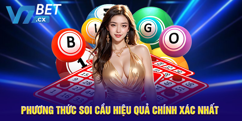 Phương thức soi cầu hiệu quả chính xác nhất