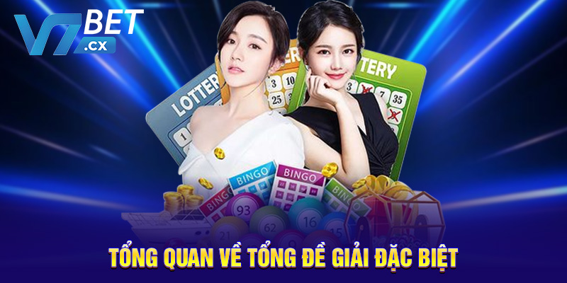 Tổng Đề Giải Đặc Biệt: Cách Hiểu Và Cách Áp Dụng Hiệu Quả Cùng V7bet