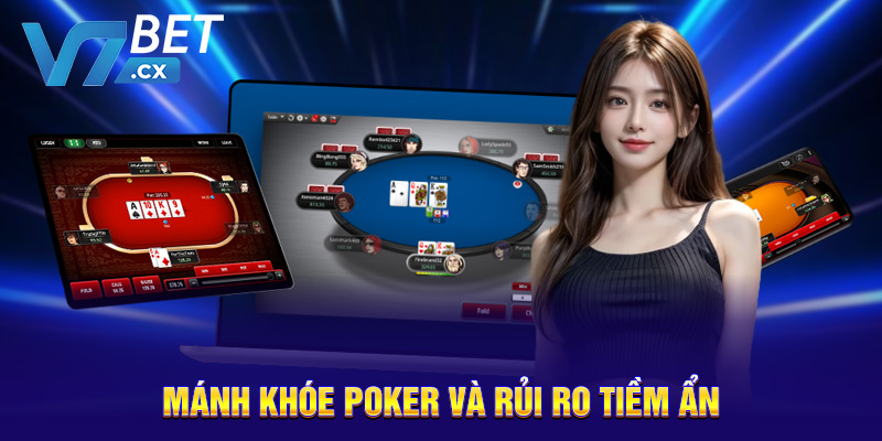 Mánh khóe poker và rủi ro tiềm ẩn