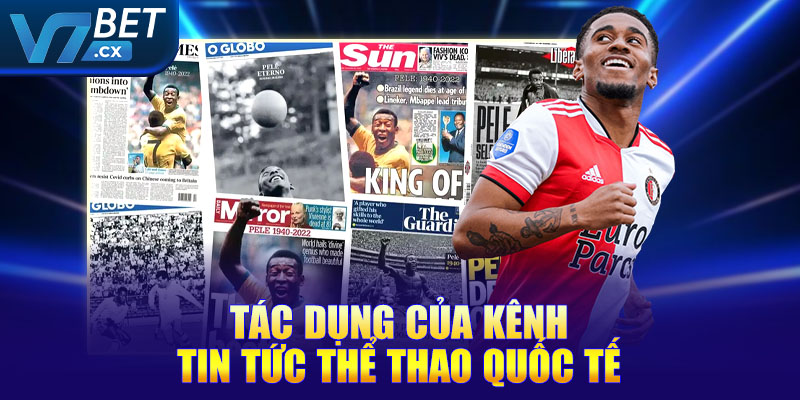 Tác dụng của kênh tin tức thể thao quốc tế